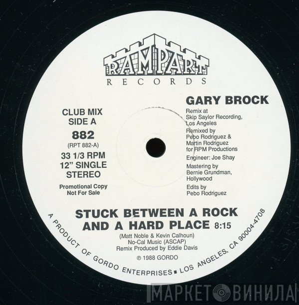 Gary Brock - Stuck Between A Rock And A Hard Place