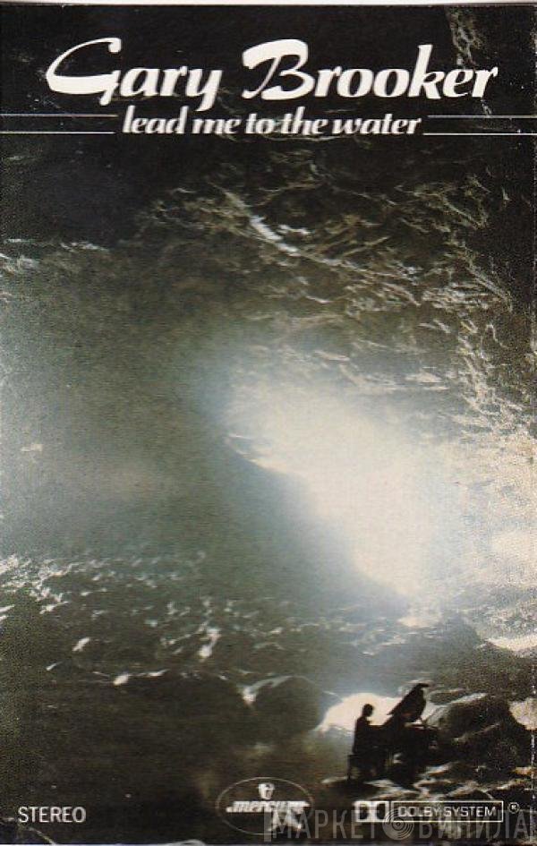 Gary Brooker - Lead Me To The Water