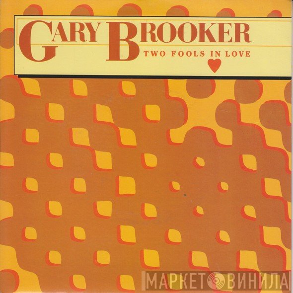 Gary Brooker  - Two Fools In Love