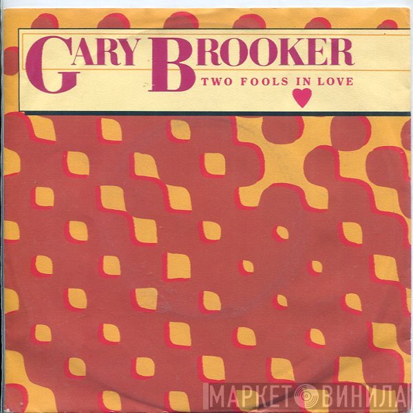 Gary Brooker  - Two Fools In Love