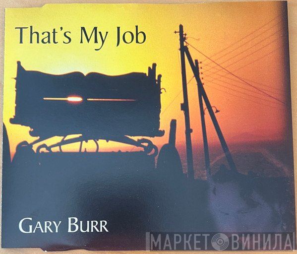 Gary Burr - That's My Job