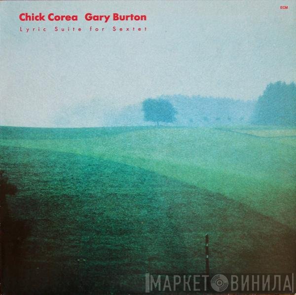 Gary Burton / Chick Corea - Lyric Suite For Sextet