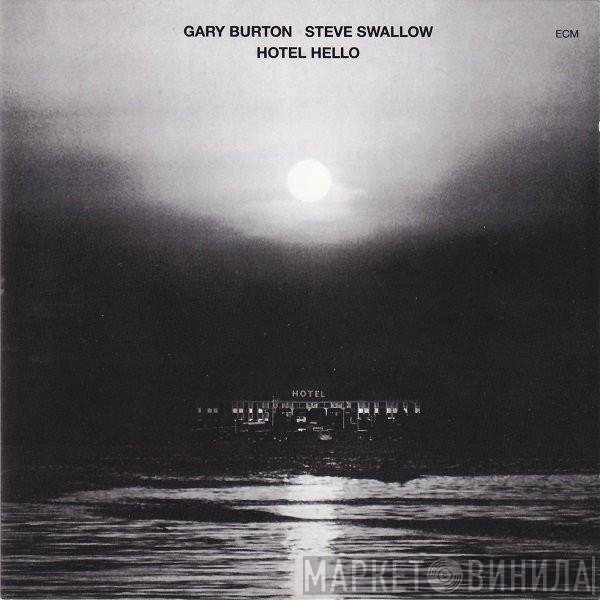 Gary Burton / Steve Swallow  - Hotel Hello