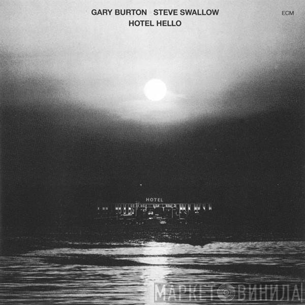Gary Burton / Steve Swallow  - Hotel Hello