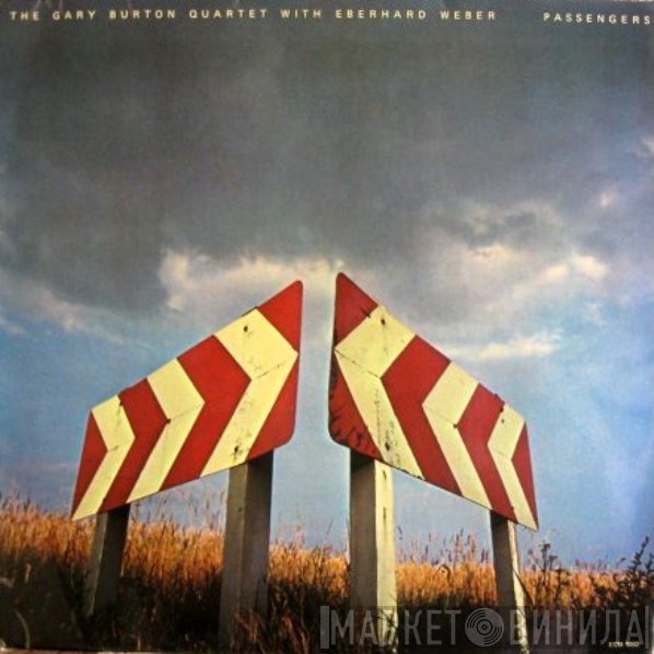 Gary Burton Quartet With Eberhard Weber  - Passengers