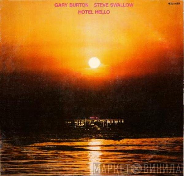 Gary Burton, Steve Swallow  - Hotel Hello