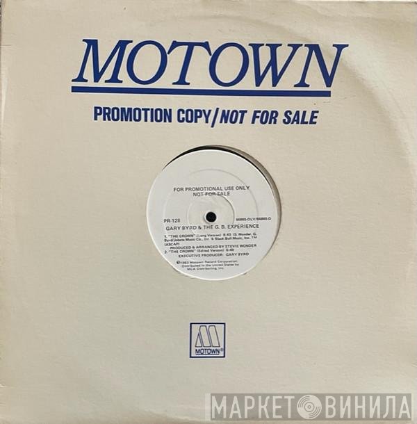 Gary Byrd & The G.B. Experience  - The Crown
