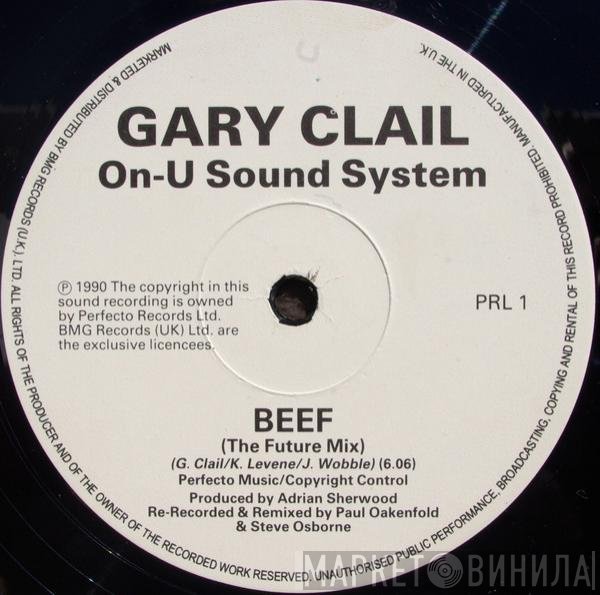 Gary Clail & On-U Sound System  - Beef