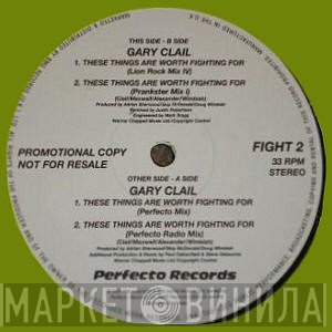 Gary Clail & On-U Sound System - These Things Are Worth Fighting For
