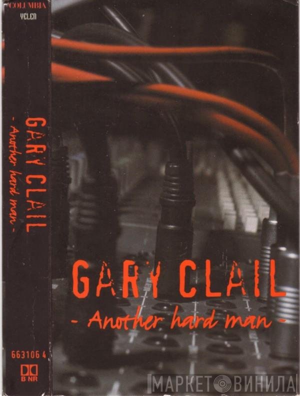 Gary Clail - Another Hard Man