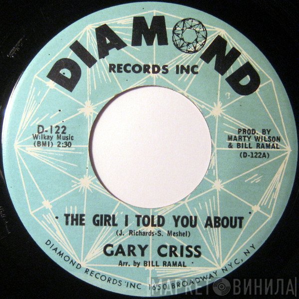 Gary Criss - The Girl I Told You About