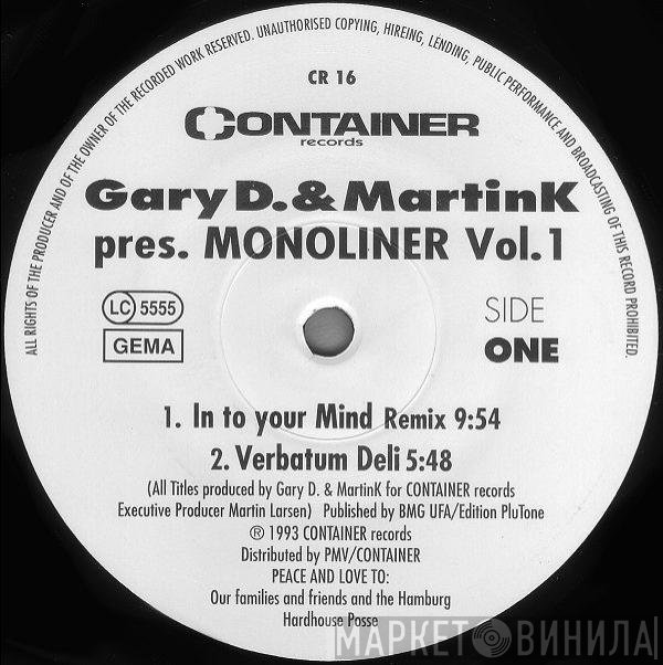 Gary D. & Martink Pres. Monoliner  - Vol. 1