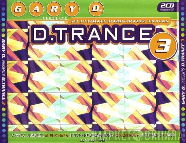 Gary D.  - D.Trance 3