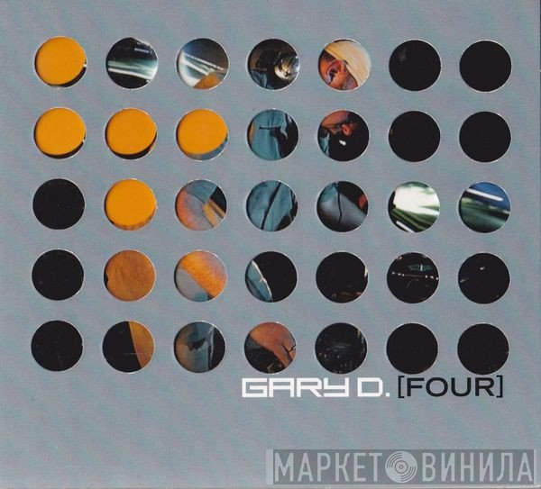 Gary D.  - Four