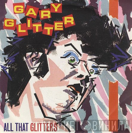 Gary Glitter - All That Glitters