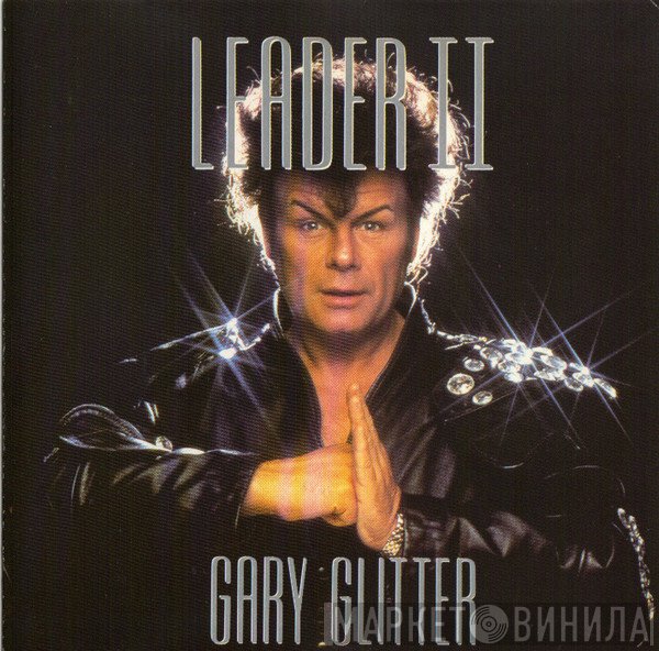 Gary Glitter  - Leader II