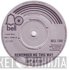 Gary Glitter - Remember Me This Way