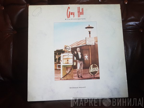 Gary Hall & The Stormkeepers - Garage Heart