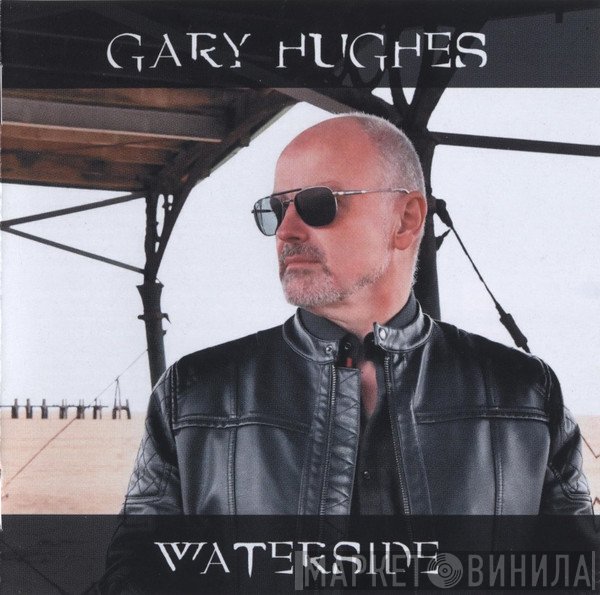 Gary Hughes - Waterside