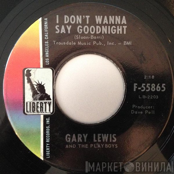 Gary Lewis & The Playboys - Sure Gonna Miss Her / I Don't Wanna Say Goodnight