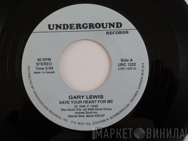 Gary Lewis - Save Your Heart For Me / She's Just My Style