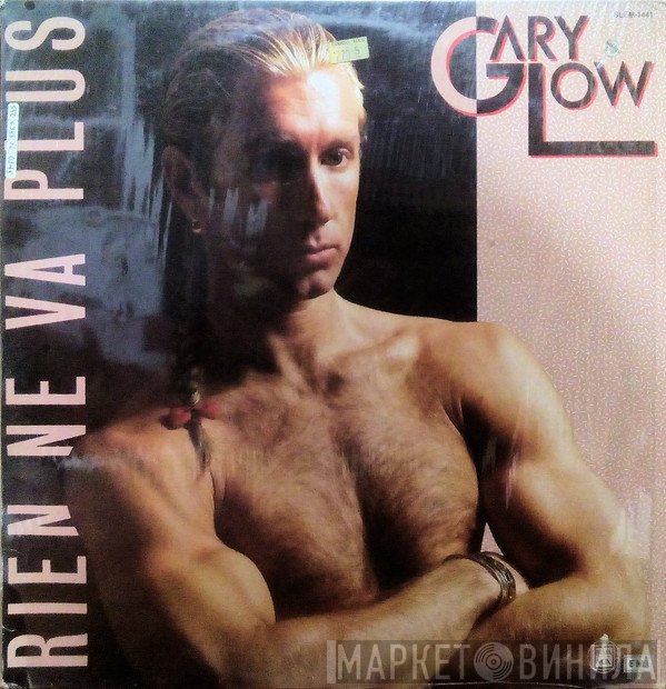 Gary Low  - Rien Ne Va Plus