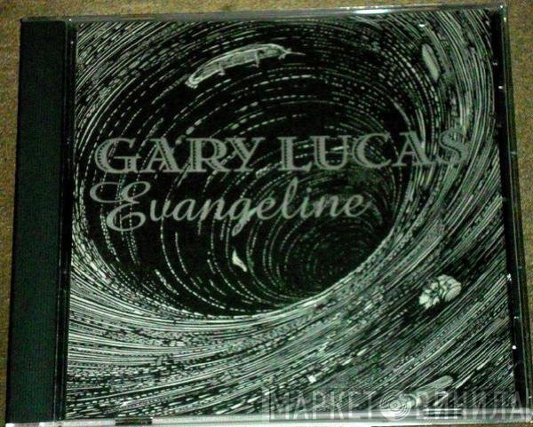 Gary Lucas  - Evangeline