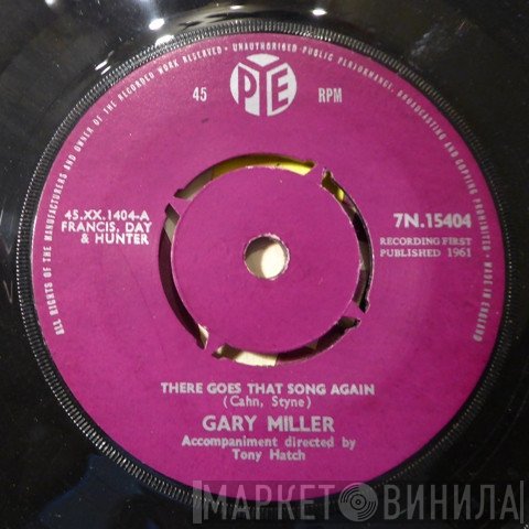 Gary Miller  - There Goes That Song Again