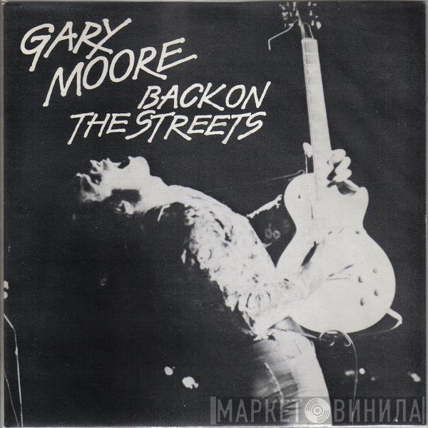 Gary Moore  - Back On The Streets