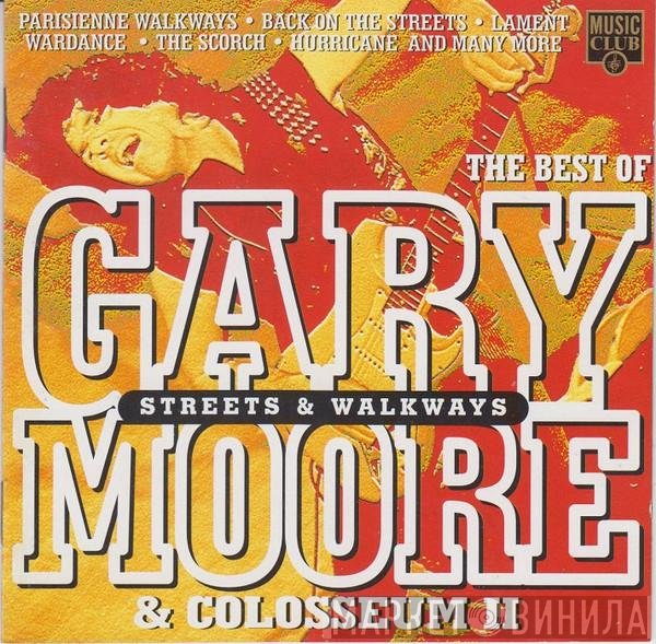 Gary Moore, Colosseum II - Streets And Walkways - The Best Of Gary Moore & Colosseum II