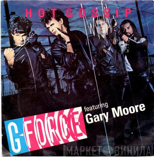 Gary Moore, G-Force  - Hot Gossip