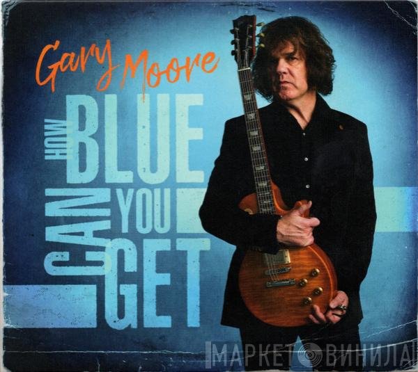 Gary Moore  - How Blue Can You Get