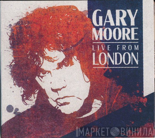 Gary Moore  - Live From London