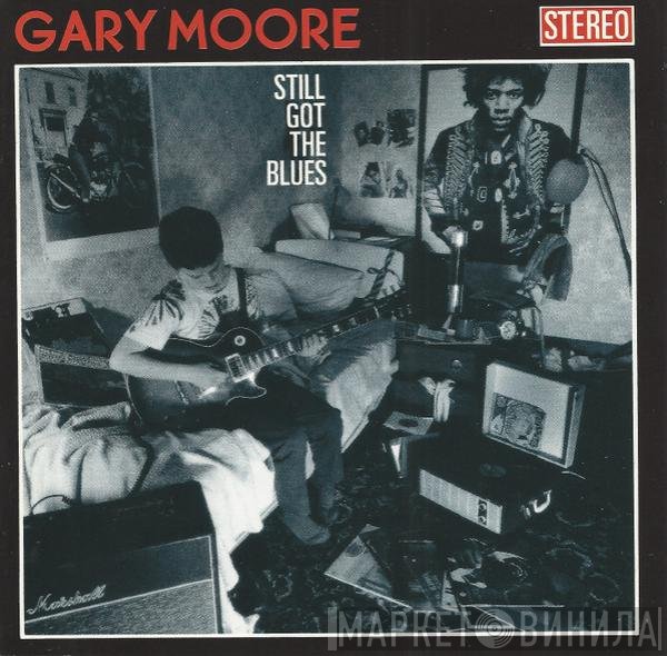 Gary Moore - Still Got The Blues