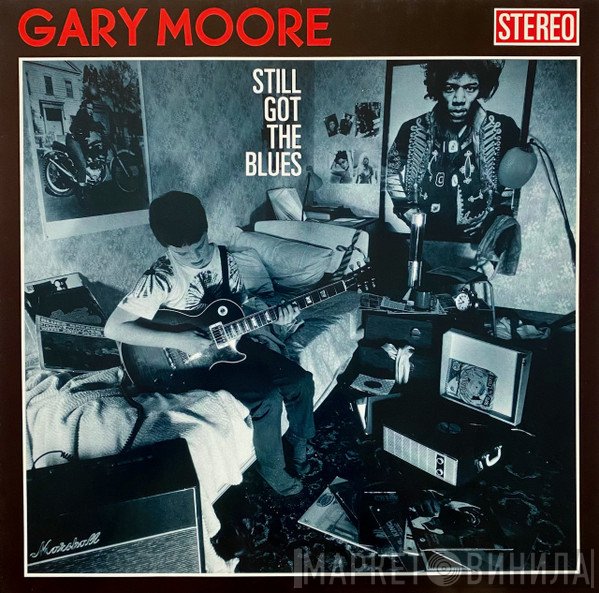 Gary Moore - Still Got The Blues