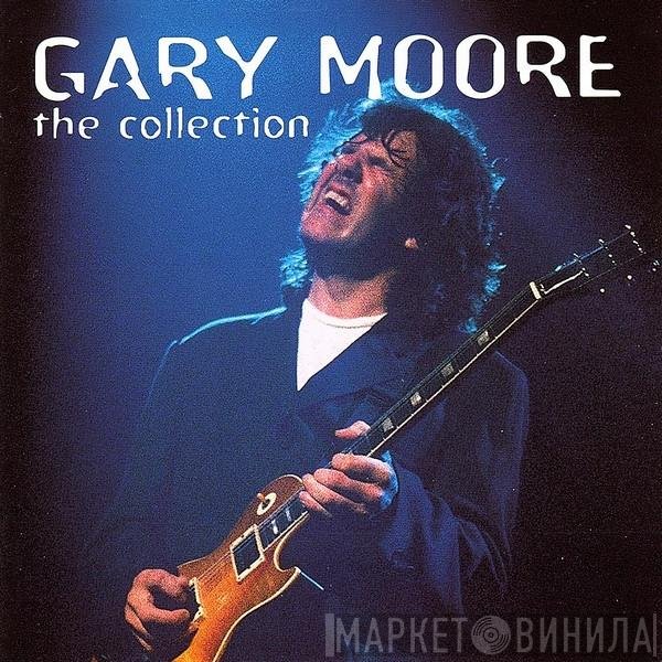 Gary Moore  - The Collection
