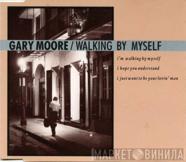 Gary Moore - Walking By Myself