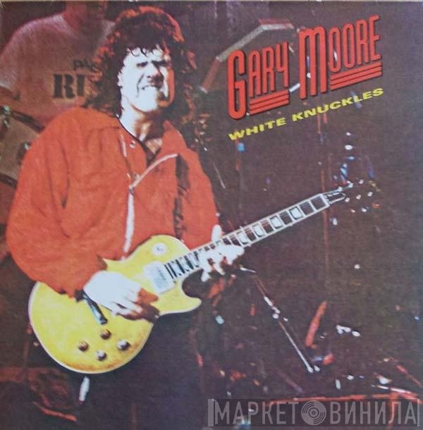 Gary Moore - White Knuckles