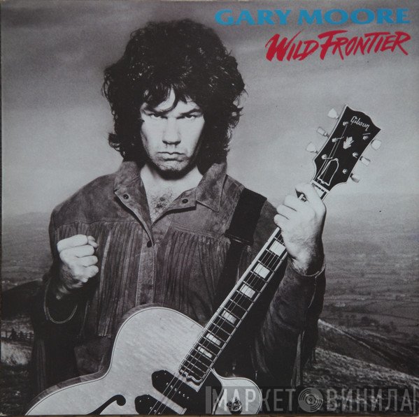 Gary Moore  - Wild Frontier