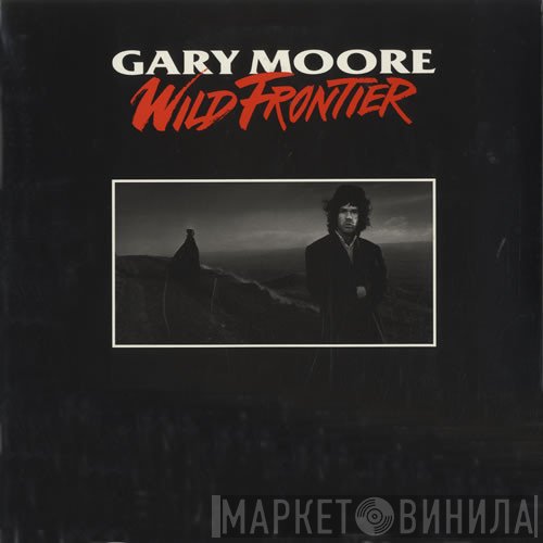 Gary Moore - Wild Frontier