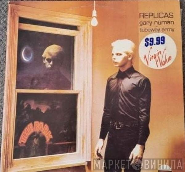 Gary Numan + Tubeway Army  - Replicas