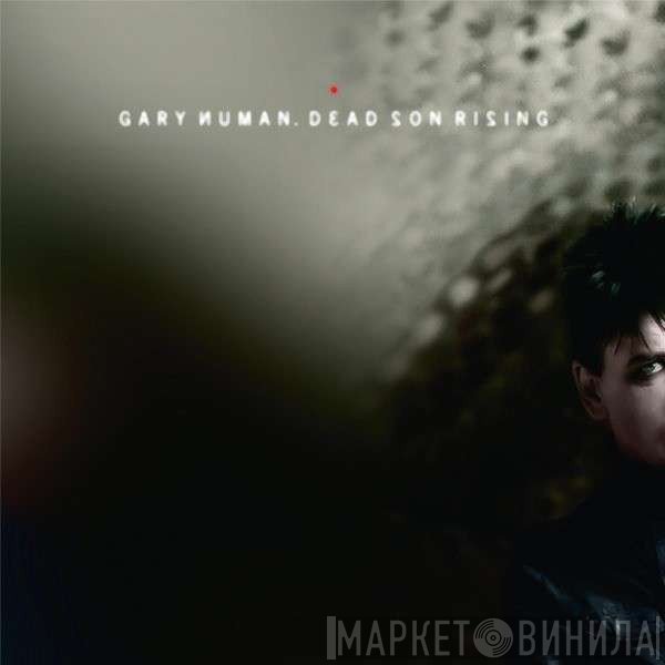 Gary Numan  - Dead Son Rising