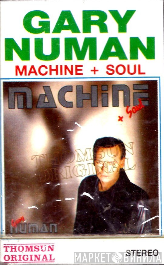 Gary Numan  - Machine + Soul