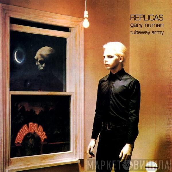 Gary Numan, Tubeway Army - Replicas