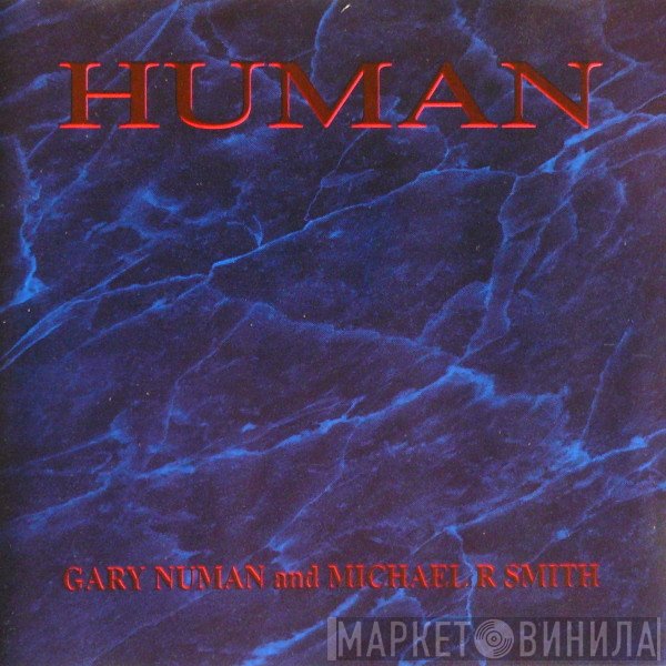 Gary Numan and Mike Smith   - Human