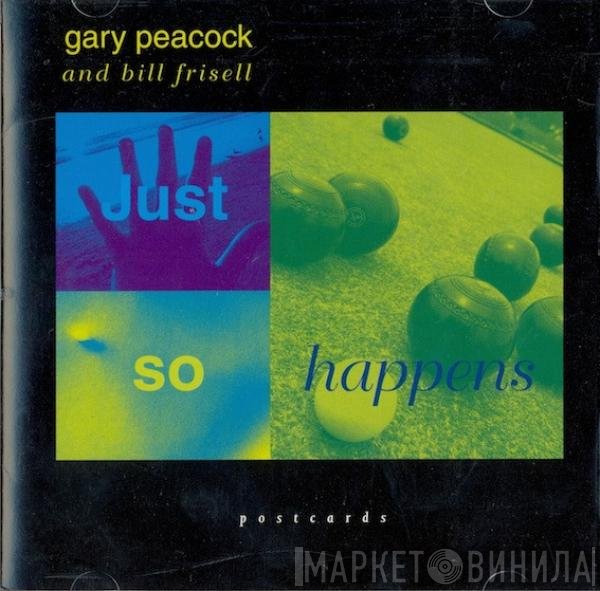 Gary Peacock, Bill Frisell - Just So Happens