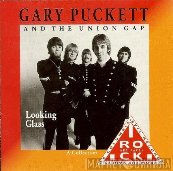 Gary Puckett & The Union Gap  - Looking Glass - A Collection