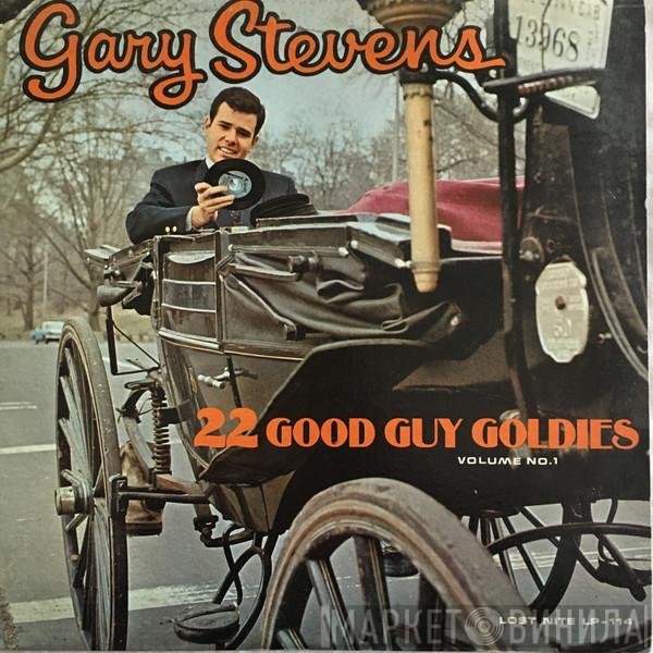  - Gary Stevens Presents 22 Good Guy Goldies Volume I