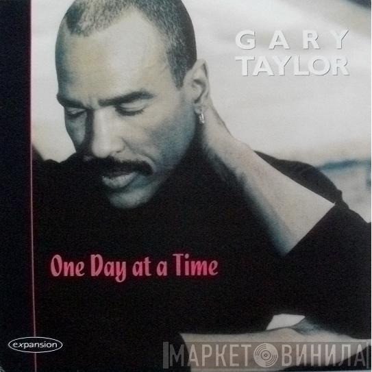 Gary Taylor - One Day At A Time