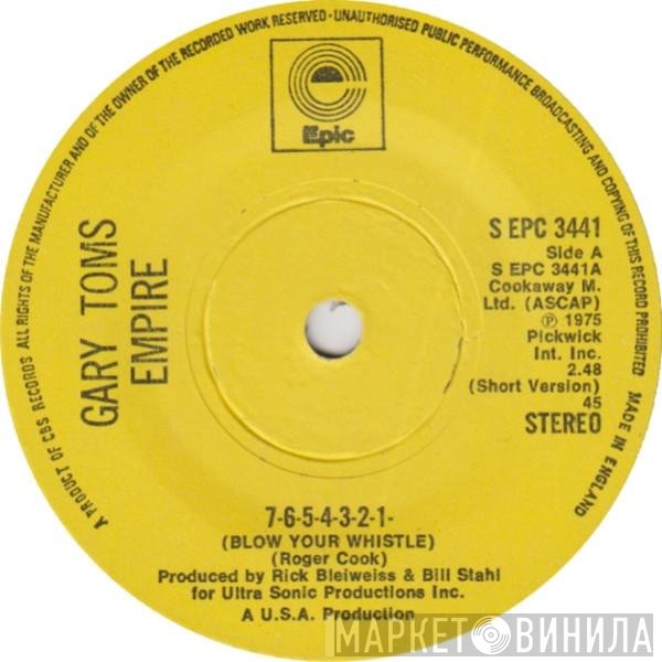 Gary Toms Empire - 7-6-5-4-3-2-1- (Blow Your Whistle)